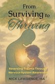 From Surviving to Thriving (eBook, ePUB) From Surviving to Thriving (eBook, ePUB)