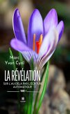 La révélation sur l'au-delà par l'écriture automatique - Tome 1 (eBook, ePUB)