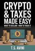 Crypto & Taxes Made Easy (eBook, ePUB) Crypto & Taxes Made Easy (eBook, ePUB)