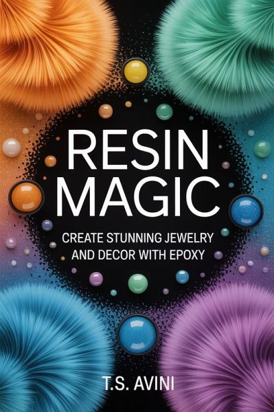 Resin Magic (eBook, ePUB)