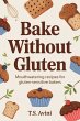 Bake Without Gluten (eBook, ePUB) - Bild 1