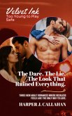The Dare. The Lie. The Look That Ruined Everything. (eBook, ePUB) The Dare. The Lie. The Look That Ruined Everything. (eBook, ePUB)