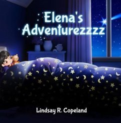 Elena's Adventurezzzz (eBook, ePUB) - Copeland, Lindsay R.