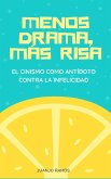 Menos drama, más risa (eBook, ePUB)