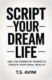 Script Your Dream Life (eBook, ePUB)