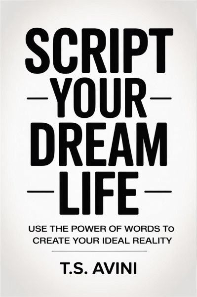 Script Your Dream Life (eBook, ePUB)
