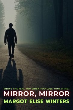 Mirror, Mirror (eBook, ePUB) - Elise Winters, Margot