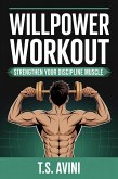 Willpower Workout (eBook, ePUB)