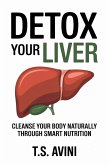 Detox Your Liver (eBook, ePUB) Detox Your Liver (eBook, ePUB)