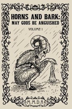 Cover Horns and Bark : May Gods Be Anguished (eBook, ePUB)