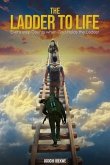 The Ladder to Life (eBook, ePUB)