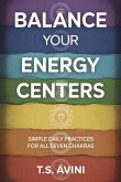 Balance Your Energy Centers (eBook, ePUB) Balance Your Energy Centers (eBook, ePUB)