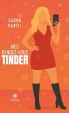 Mes rendez-vous Tinder (eBook, ePUB)