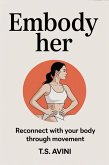 Embody Her (eBook, ePUB)