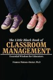 The Little Black Book of Classroom Management (eBook, ePUB) The Little Black Book of Classroom Management (eBook, ePUB)