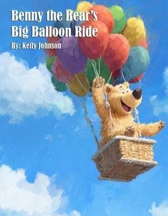 Cover Benny the Bear's Big Balloon Ride (eBook, ePUB)