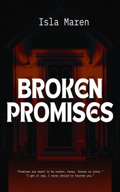 Broken Promises (eBook, ePUB) - Maren, Isla