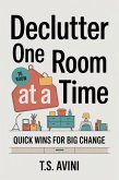 Declutter One Room at a Time (eBook, ePUB)