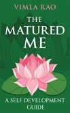 The Matured Me (eBook, ePUB)