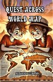 Quest Across World Map (eBook, ePUB)