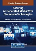 Securing AI-Generated Media With Blockchain Technologies Securing AI-Generated Media With Blockchain Technologies
