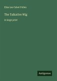 The Talkative Wig