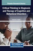 Critical Thinking in Diagnosis and Therapy of Cognitive and Behavioral Disorders