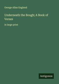 Cover Underneath the Bough; A Book of Verses