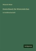 Deutschland; Ein Wintermärchen