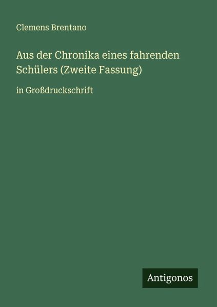 Aus der Chronika eines fahrenden Schülers (Zweite Fassung)