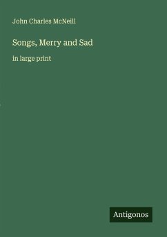 Songs, Merry and Sad - Mcneill, John Charles