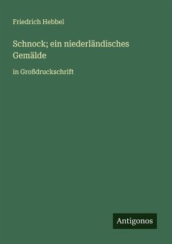Cover Schnock; ein niederländisches Gemälde