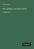 War's Embers, And Other Verses