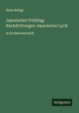 Japanischer Frühling; Nachdichtungen Japanischer Lyrik