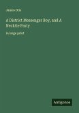 A District Messenger Boy, and A Necktie Party