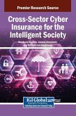 Cross-Sector Cyber Insurance for the Intelligent Society
