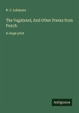 The Vagabond, And Other Poems from Punch