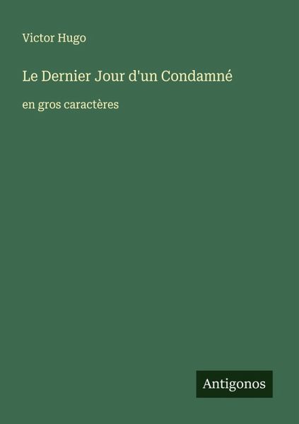Le Dernier Jour d'un Condamné