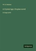 A Crystal Age; Utopian novel