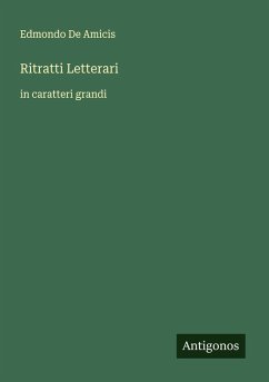 Ritratti Letterari - de Amicis, Edmondo