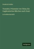 Turandot, Prinzessin von China; Ein tragikomisches Märchen nach Gozzi