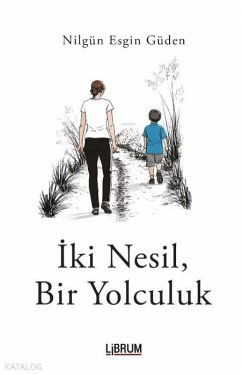 Cover Iki Nesil Bir Yolculuk