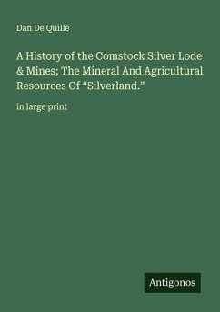 Cover A History of the Comstock Silver Lode & Mines; The Mineral And Agricultural Resources Of 