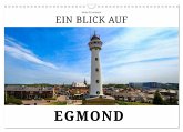 Ein Blick auf Egmond (Wandkalender 2026 DIN A3 quer), CALVENDO Monatskalender Ein Blick auf Egmond (Wandkalender 2026 DIN A3 quer), CALVENDO Monatskalender