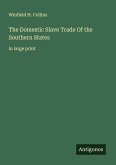 The Domestic Slave Trade Of the Southern States