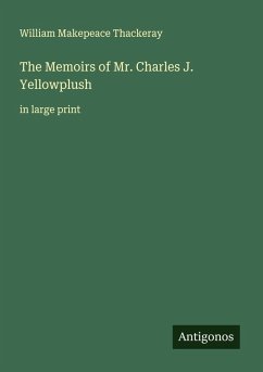Cover The Memoirs of Mr. Charles J. Yellowplush