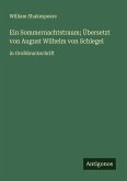 Ein Sommernachtstraum; Übersetzt von August Wilhelm von Schlegel