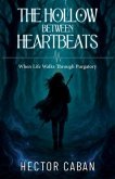 The Hallow Between Heartbeats (eBook, ePUB)