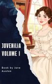 Juvenilia Volume I (eBook, ePUB)