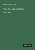 Victor Roy; A Masonic Poem